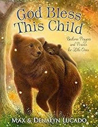 GOD BLESS THIS CHILD - LUCADO