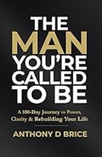 MAN YOU'RE CALLED TO BE - BRICE
