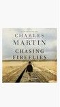 CHASING FIREFLIES- NOVEL BY CHRISTIAN AUTHOR - MARTIN