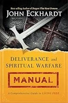 DELIVERANCE AND SPIRITUAL WARFARE - JOHN ECKHARDT