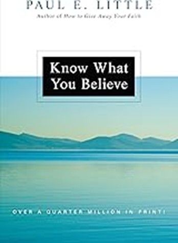 KNOW WHAT YOU BELIEVE
