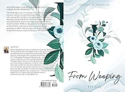 FROM WEEPING TO JOY