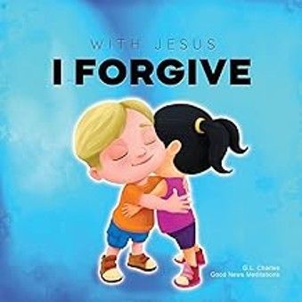 KIDS - WITH JESUS I FORGIVE