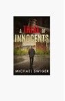 TRIAL OF THE INNOCENT -A NOVEL BY CHRISTIAN AUTHOR MICHAEL  SWIGER