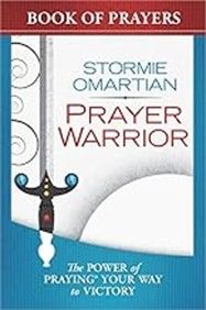 PRAYER WARRIOR BY STORMIE OMARTIAN