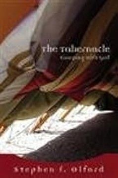 The Tabernacle - Camping with God by Stephen Olford