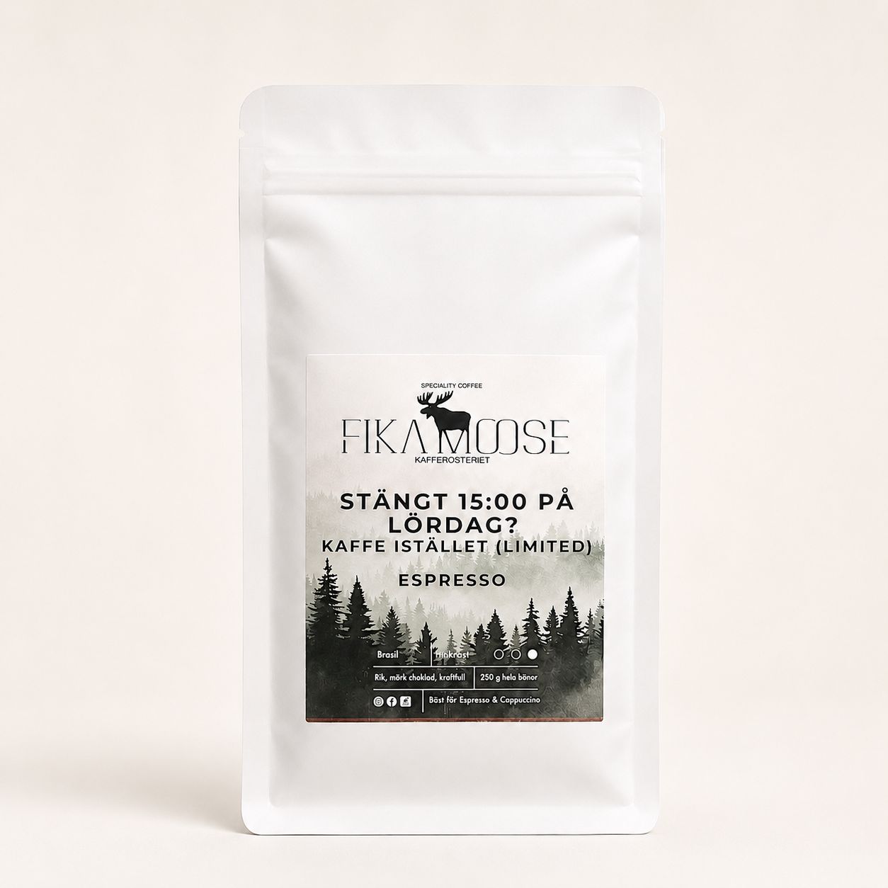 Fika Moose Stängt 15:00 på Lördag? Kaffe istället - Limited Edition Espresso Kaffe 250g