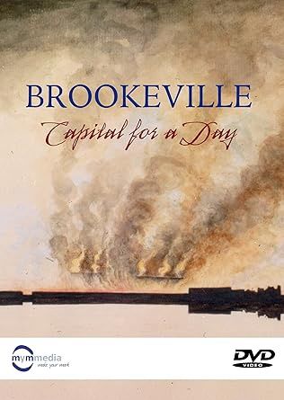 Brookeville: Capital for a Day