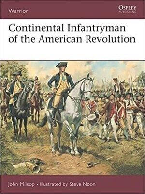 Continental Infantryman of the American Revolution