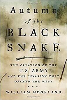 Autumn of the Black Snake: George Washington, Mad Anthony Wayne, and the Invasion that Opened the West