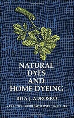 Natural Dyes and Home Dyeing