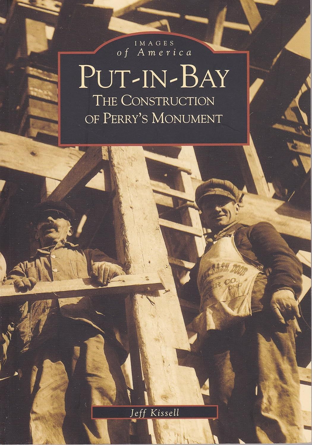 Put-In-Bay: The Construction of Perry's Monument