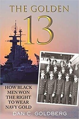 The Golden 13: How Black Men Won the Right to Wear Navy Gold