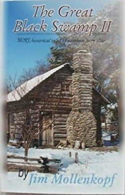 The Great Black Swamp II: More Historical Tales of Northwest Ohio By: Jim Mollenkopf