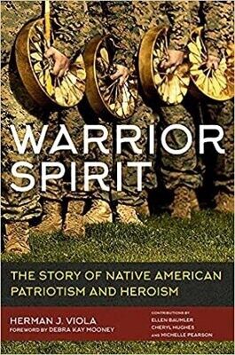 Warrior Spirit: The Story of Native American Patriotism &amp; Heroism