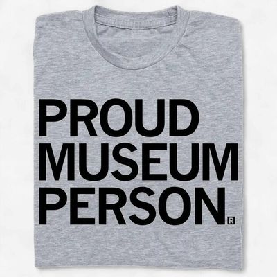 Proud Museum Person Unisex T-Shirt