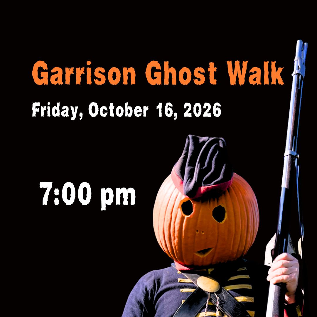Garrison Ghost Walk -  FRIDAY, October 16, 2026 - 7:00 PM, Ticket: Adult