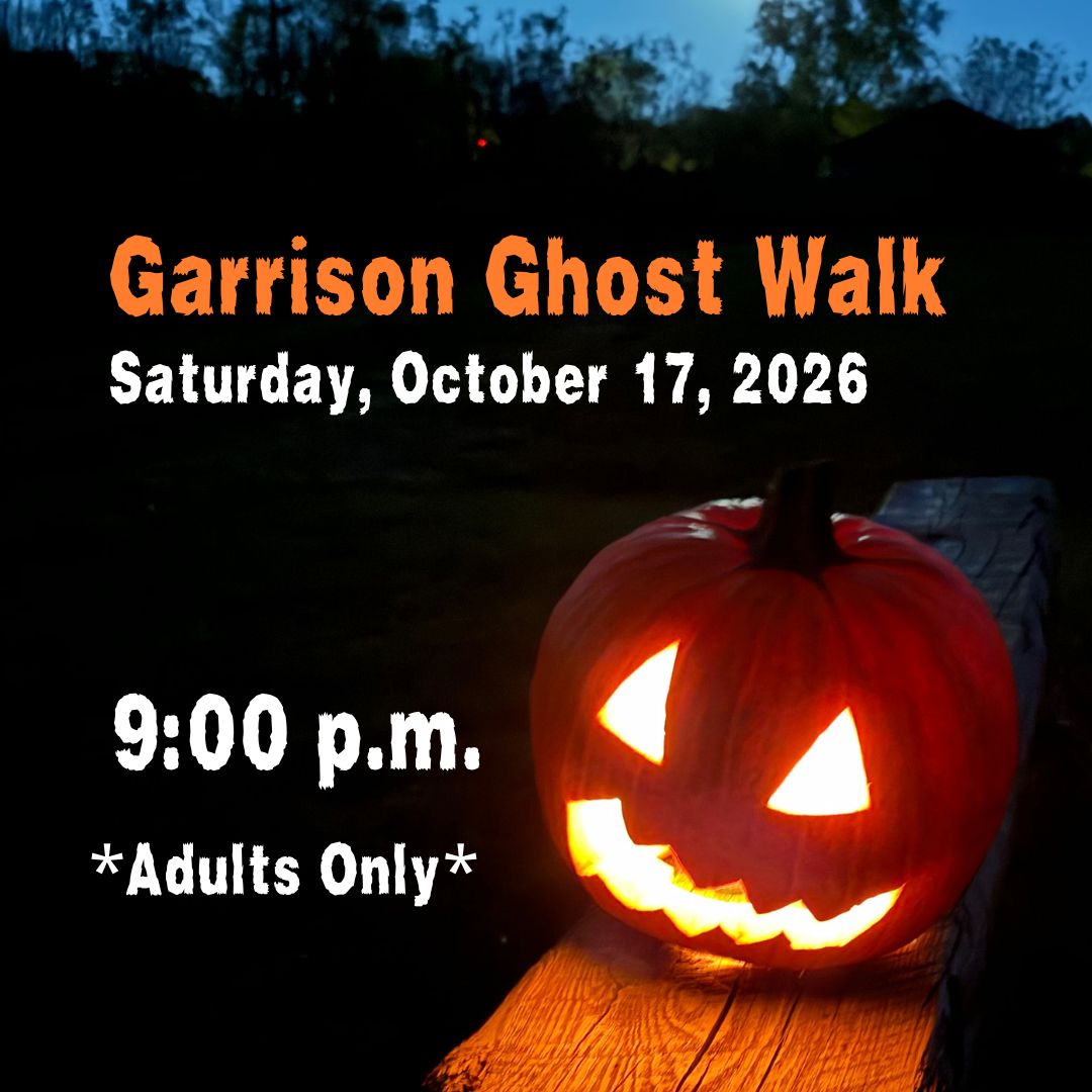 Garrison Ghost Walk - SATURDAY, October 17, 2026 9:00 PM *ADULTS ONLY*, Ticket: Adult