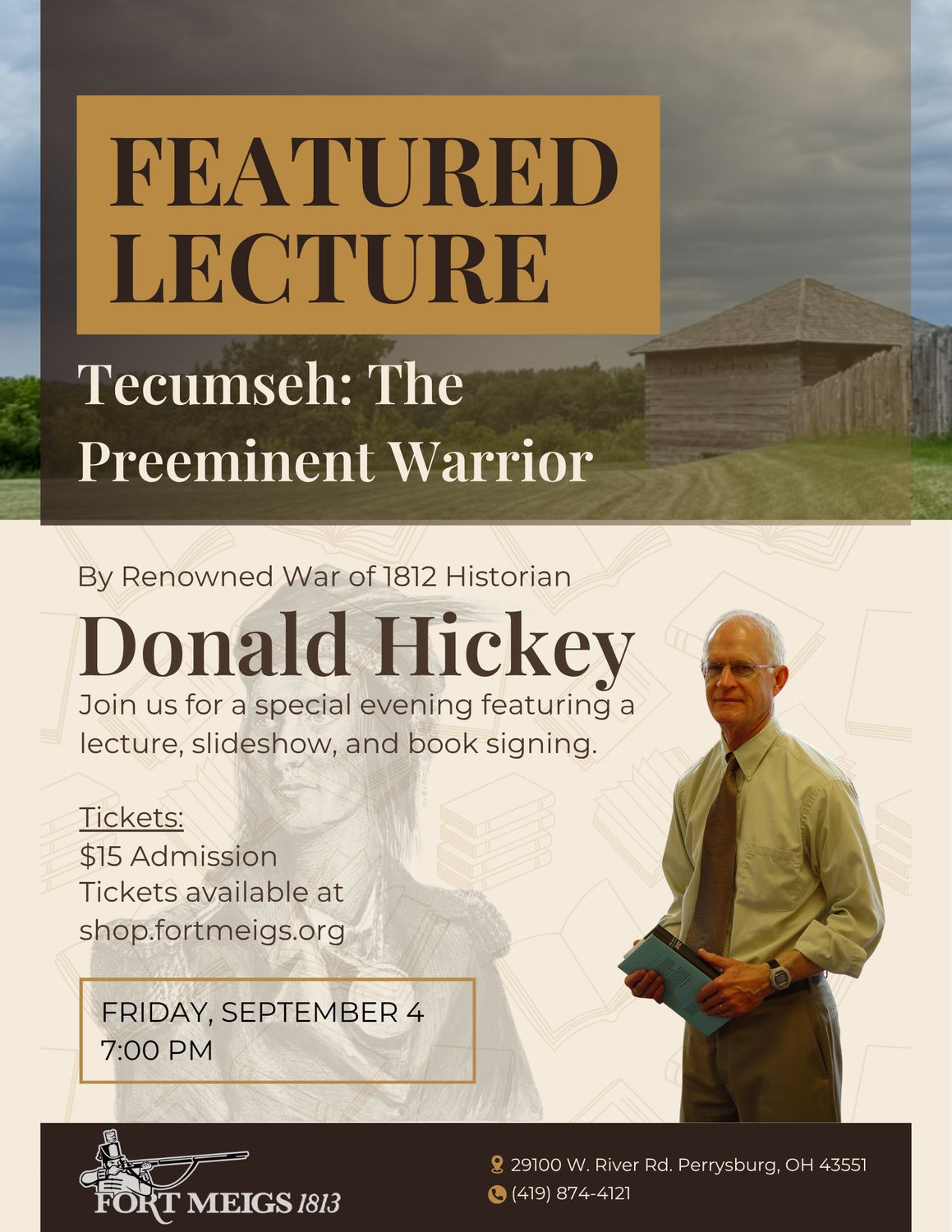 Tecumseh: The Preeminent Warrior Presented By Dr. Donald Hickey - September 4, 2026 at 7:00PM