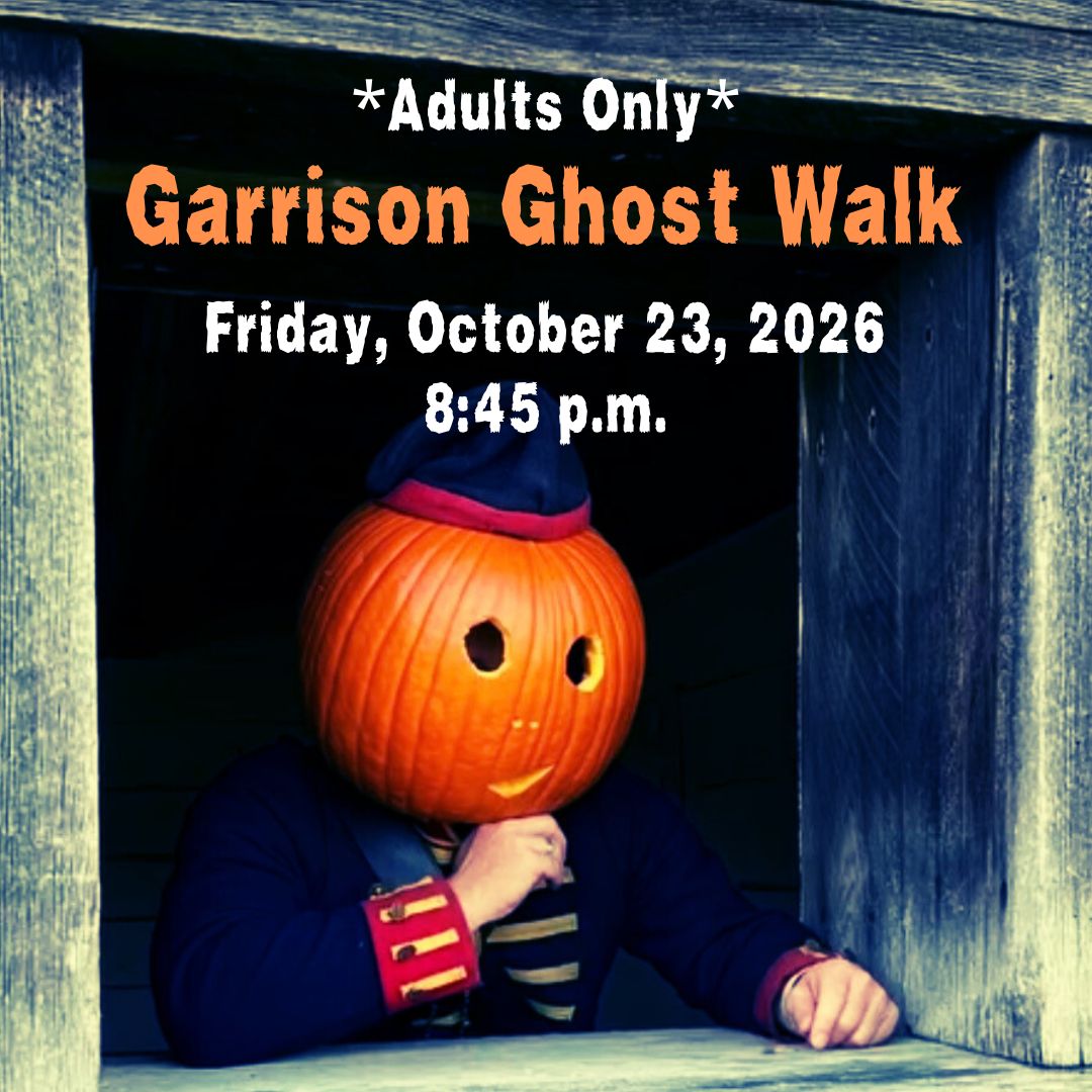 Garrison Ghost Walk - FRIDAY October 23, 2026 - 8:45PM *ADULTS ONLY*, Ticket: Adult