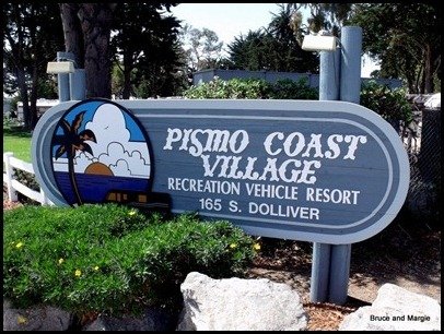 Memorial Day outing at the Pismo Coast Village RV Resort, Pismo Beach, CA / May 25th - Jun 1st