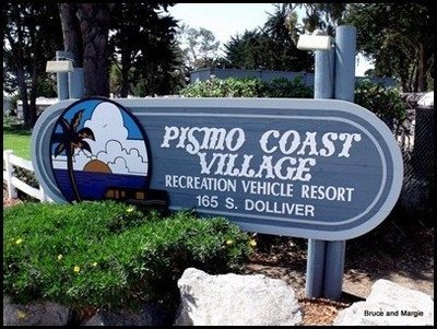 Memorial Day outing at the Pismo Coast Village RV Resort, Pismo Beach, CA / May 25th - Jun 1st