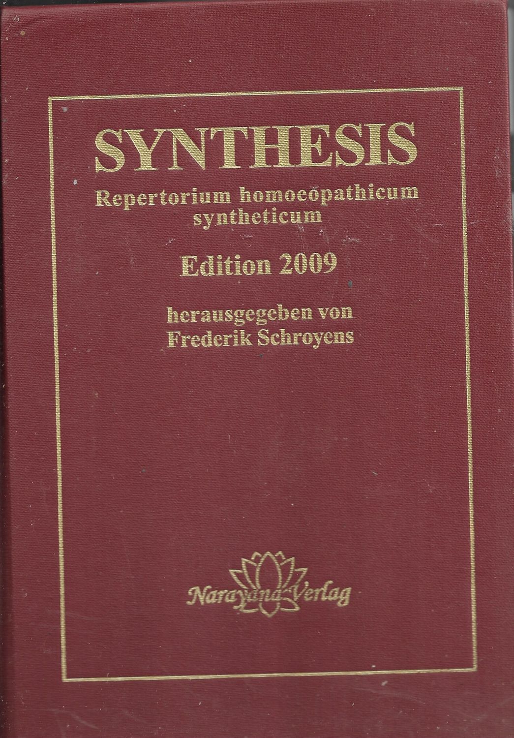 SYNTHESIS pour pratiquer l' Homéopathie Uniciste + GRILLE  D' EVALUATION