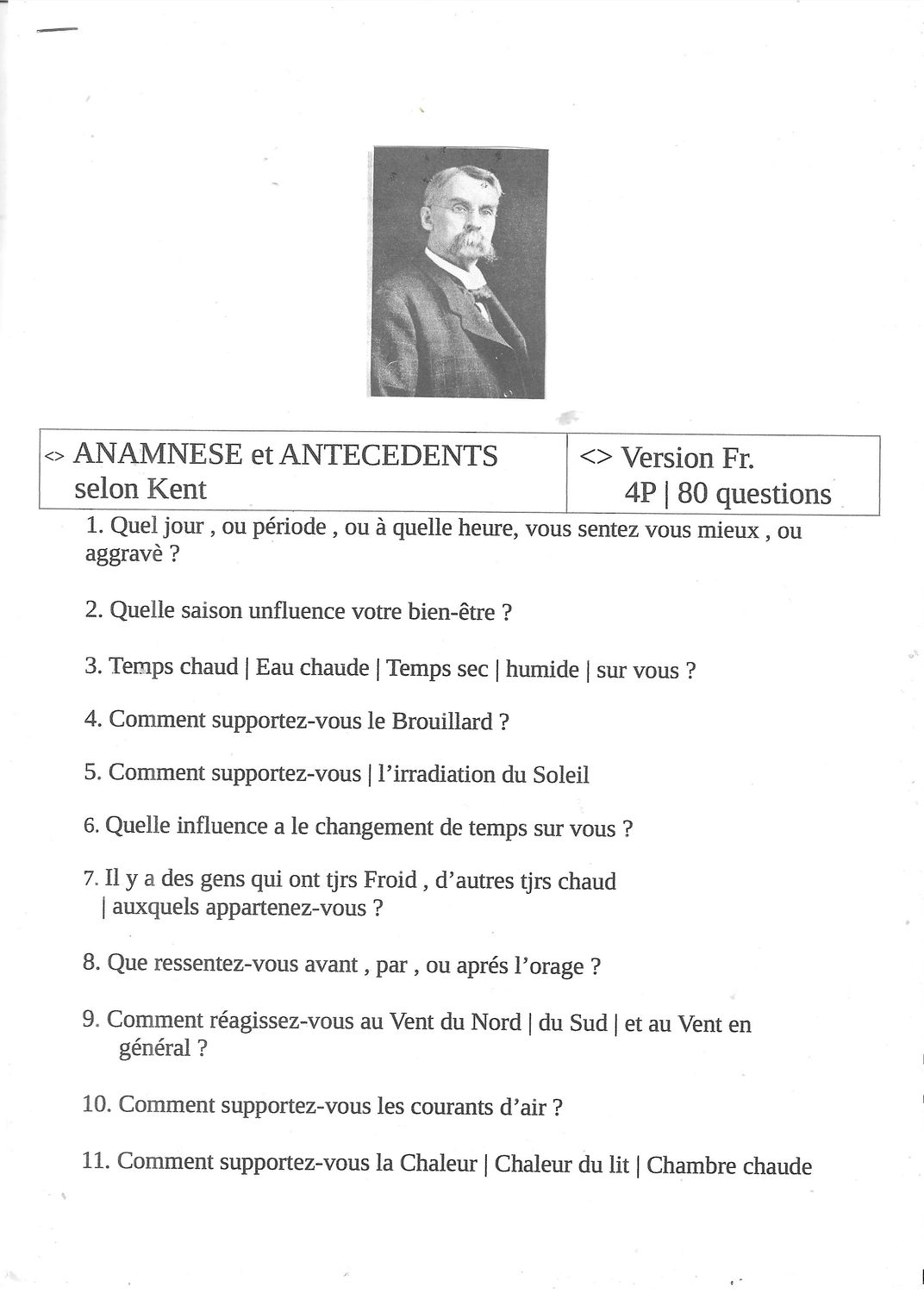A. | Erste Anamnèse | Questionnaire selon Kent | + Grille du Rèpertoire