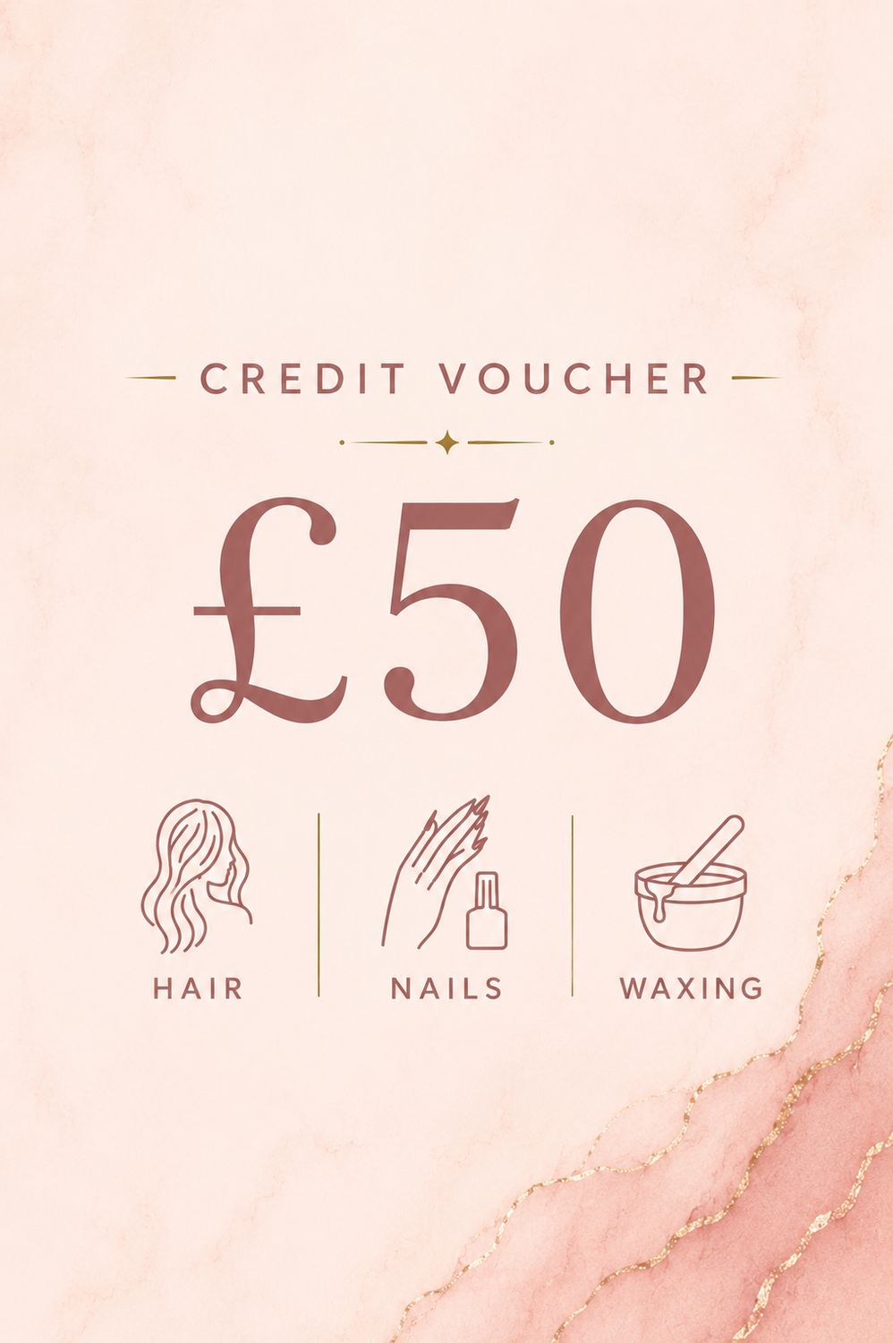 Credit Voucher £50.00 - Hair, Nails & Waxing