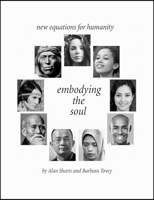 Embodying the Soul - New Equations for Humanity