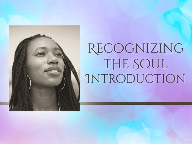 Recognizing the Soul Introduction