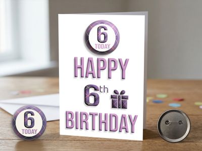 Happy 6th Birthday Card (Female) with Detachable Badge
