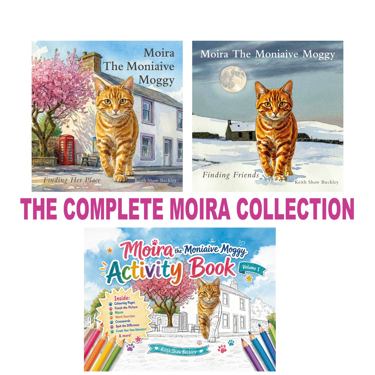 The Complete Moira Collection — Two Storybooks &amp; Activity Book Bundle