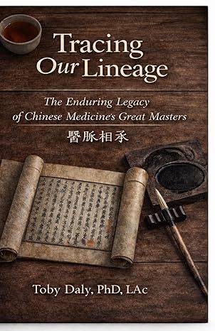 Tracing Our Lineage: The Enduring Legacy of Chinese Medicine’s Great Masters