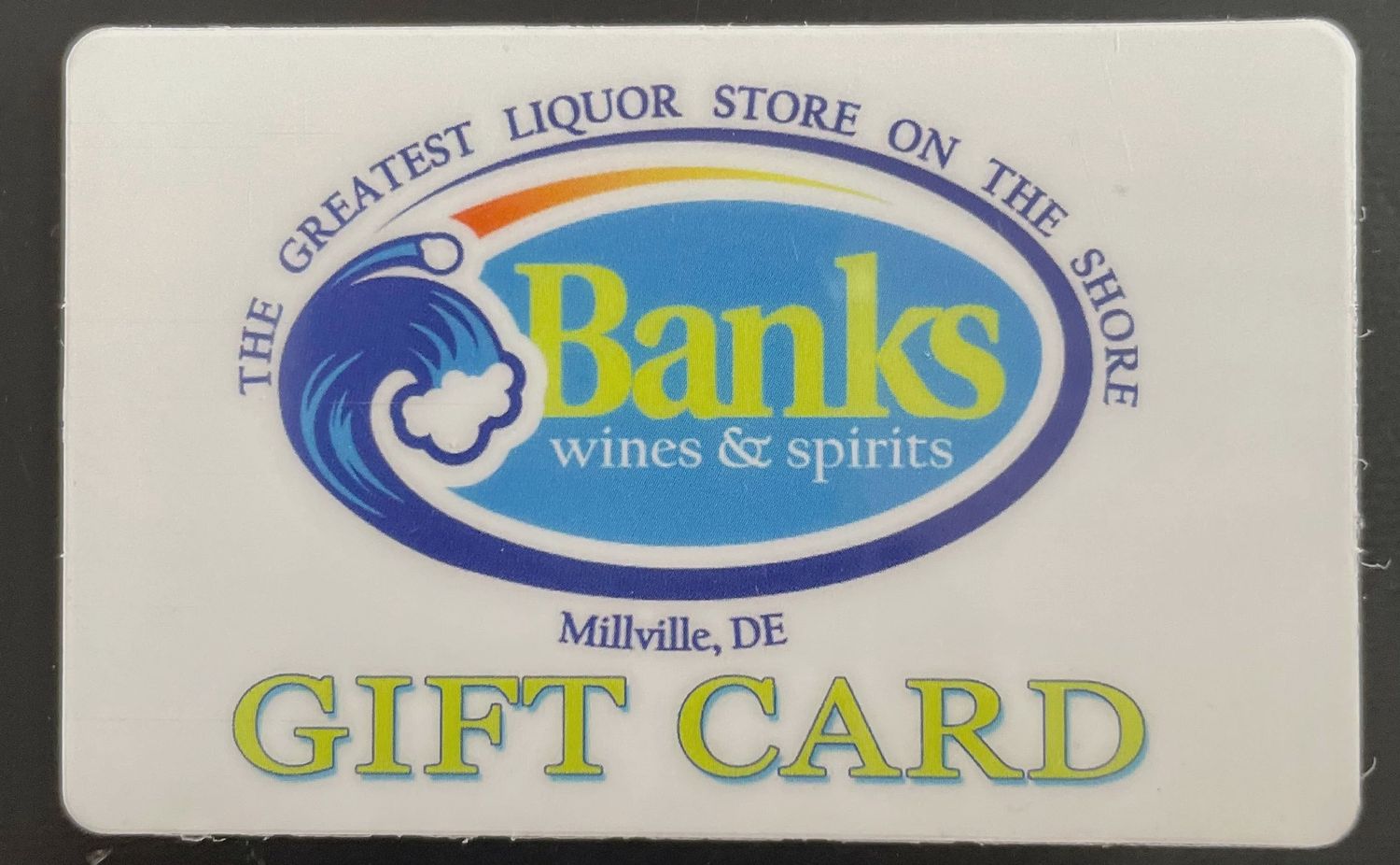 Banks Wines &amp; Spirits Gift Card, Denominations: $10.00
