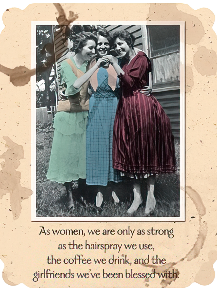 AS WOMEN, WE ARE ONLY AS STRONG AS THE HAIRSPRAY