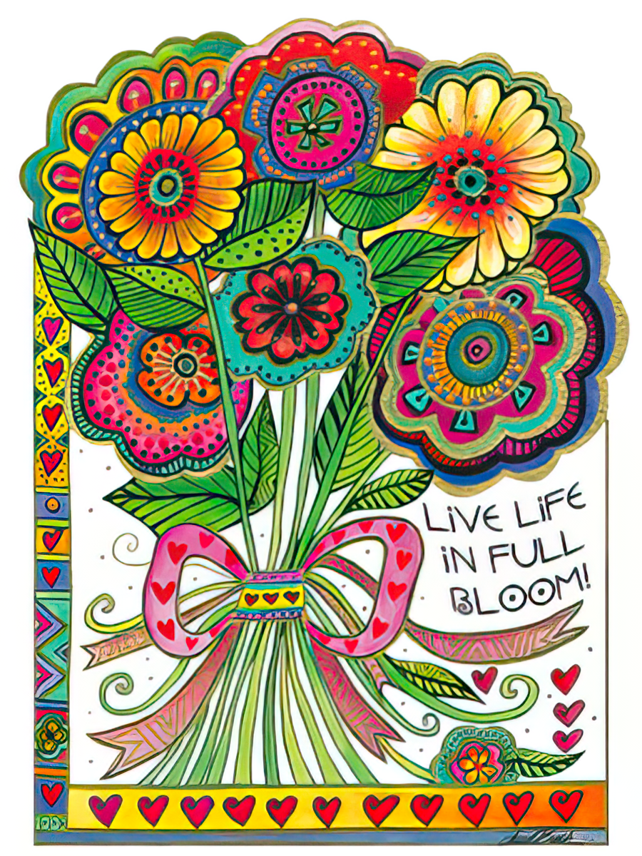 LIVE LIFE IN FULL BLOOM!