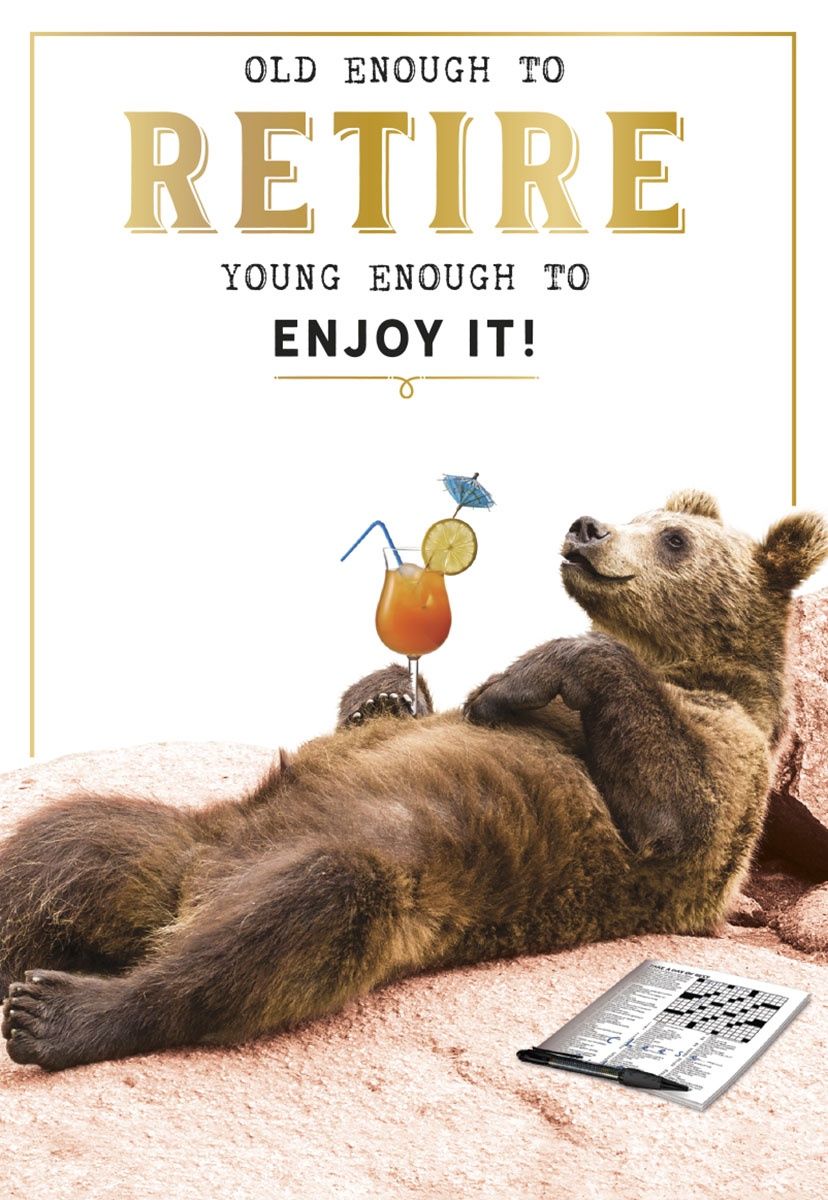Old enough to RETIRE young enough to ENJOY IT!