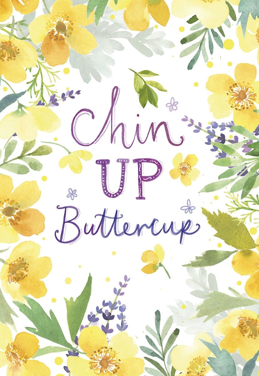 CHIN UP BUTTERCUP