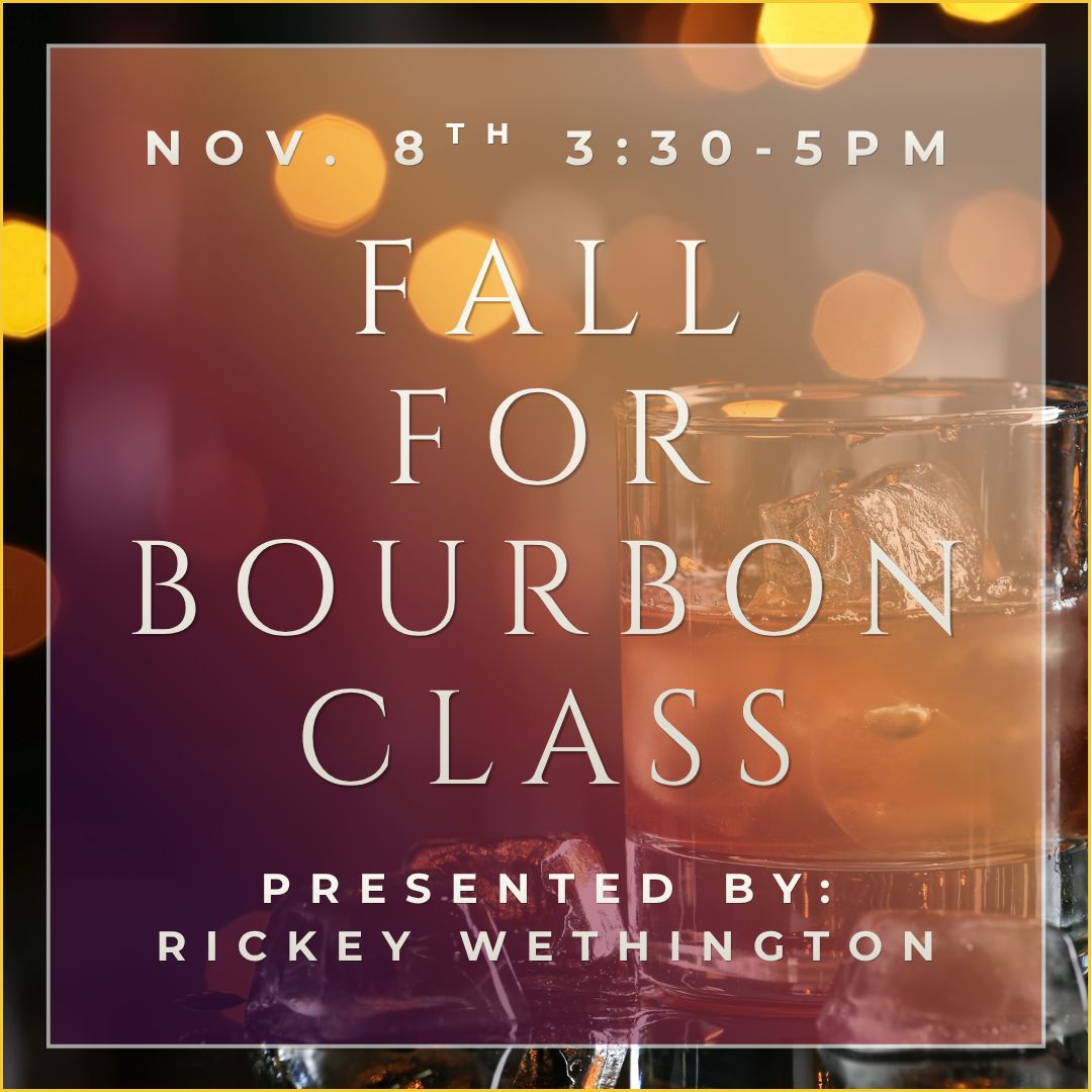 FALL FOR BOURBON CLASS