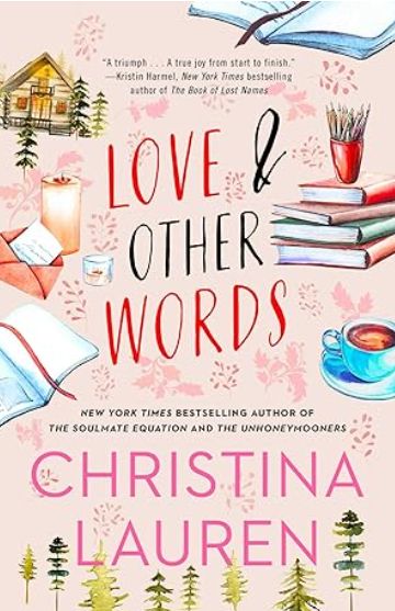 Love and Other Words by Christina Lauren
