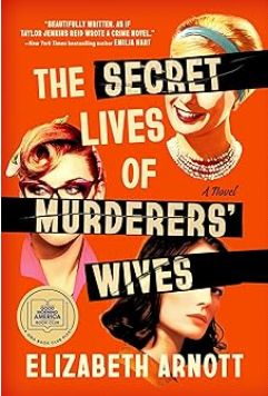 The Secret Lives of Murderers' Wives