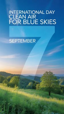 Międzynarodowy Dzień Czystego Powietrza Dla Błękitnego Nieba - orientacja pionowa. Darmowa dostawa.*
