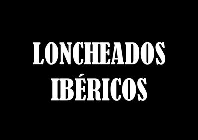 LONCHEADOS IBÉRICOS