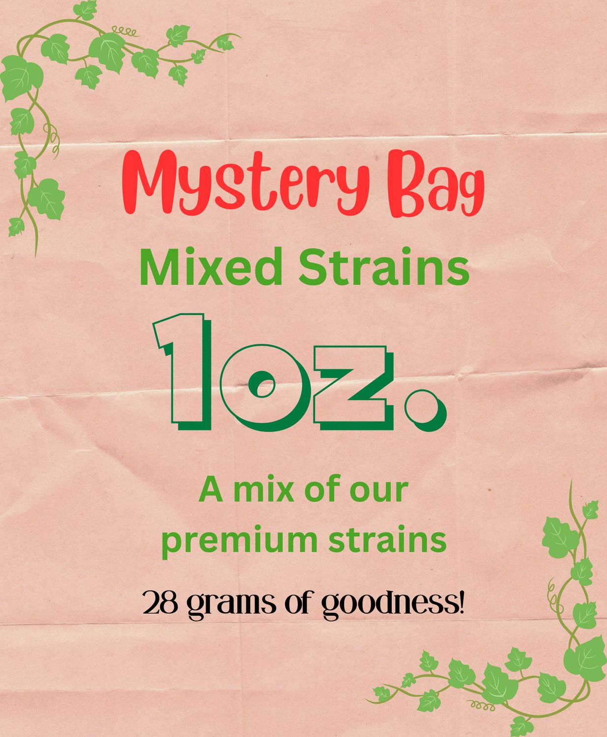 Mystery Flower Bag 1oz Mixed Strains