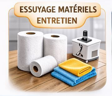 Essuyage matériels entretien