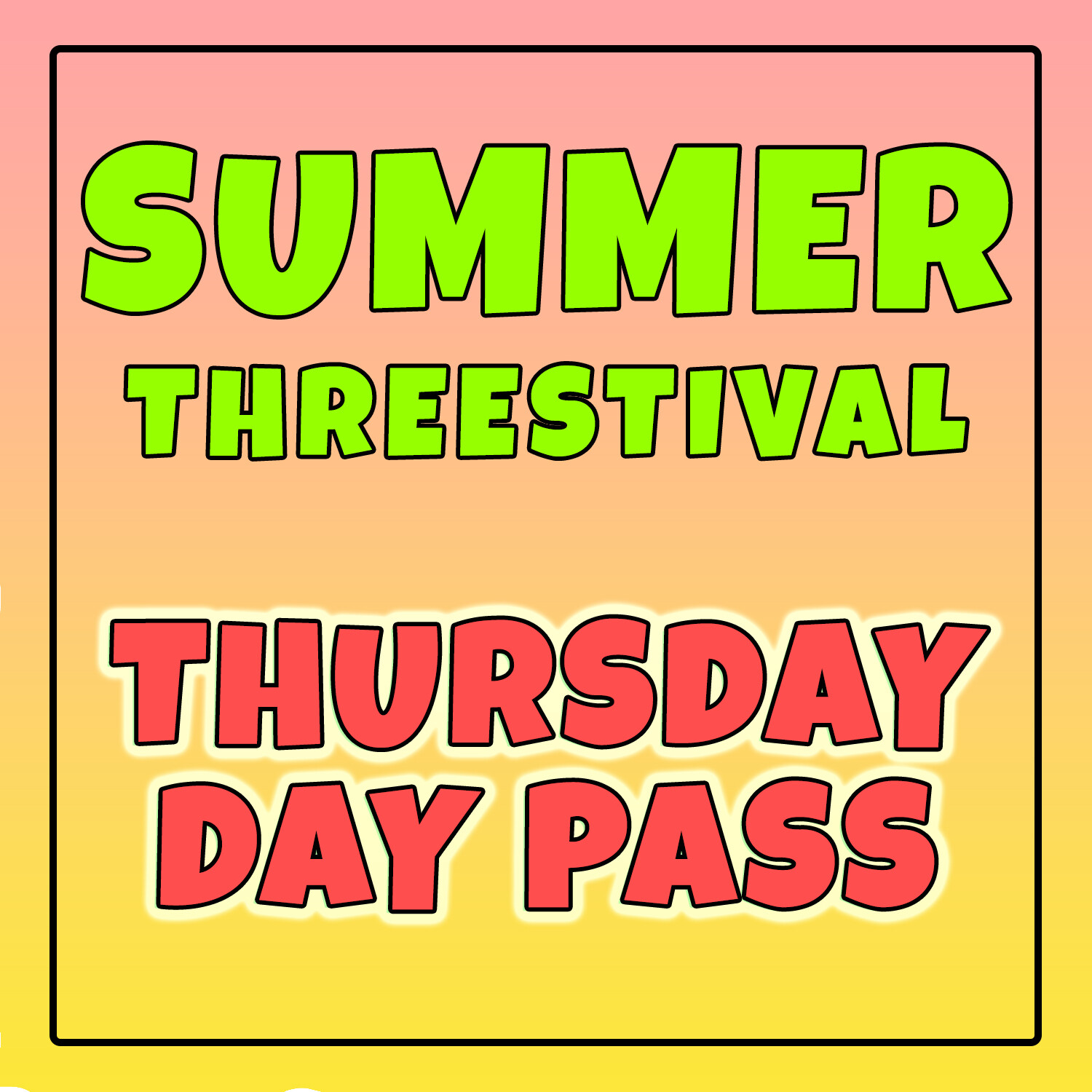 thursday-day-pass-summer-threestival-2023