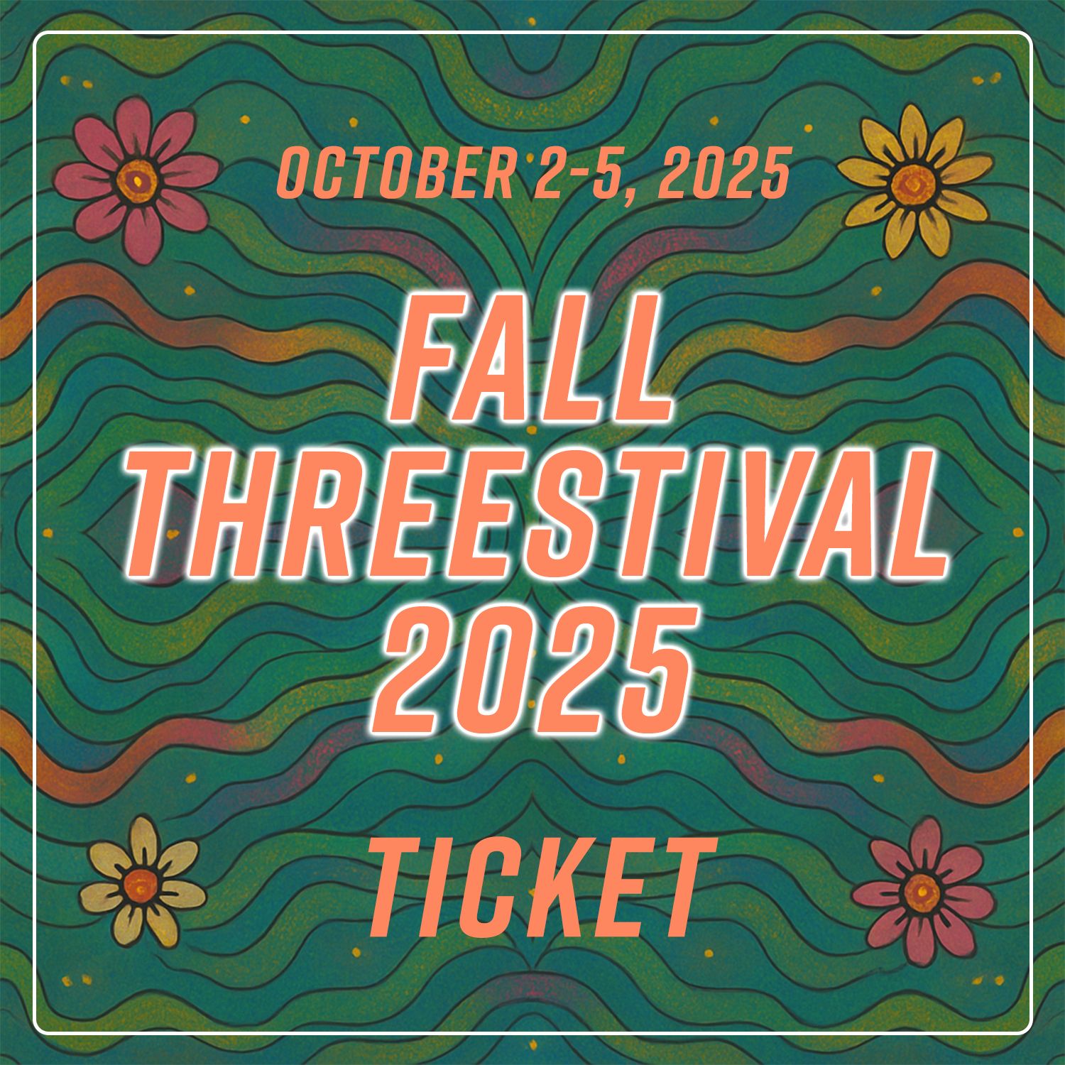 Fall Threestival 2025 - Presale Pass (October 2-5)