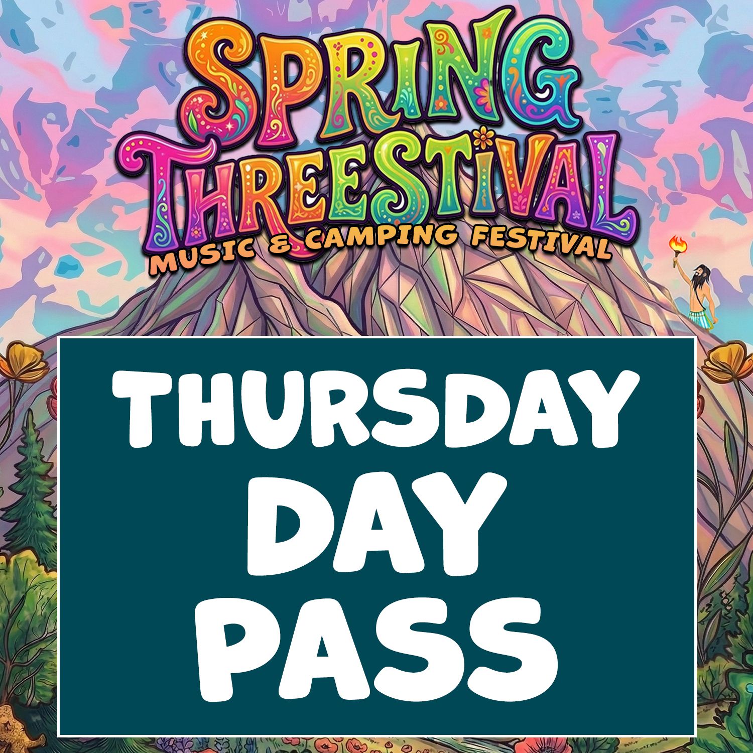 THURSDAY Day Pass  (includes overnight stay!) - Spring Threestival 2026