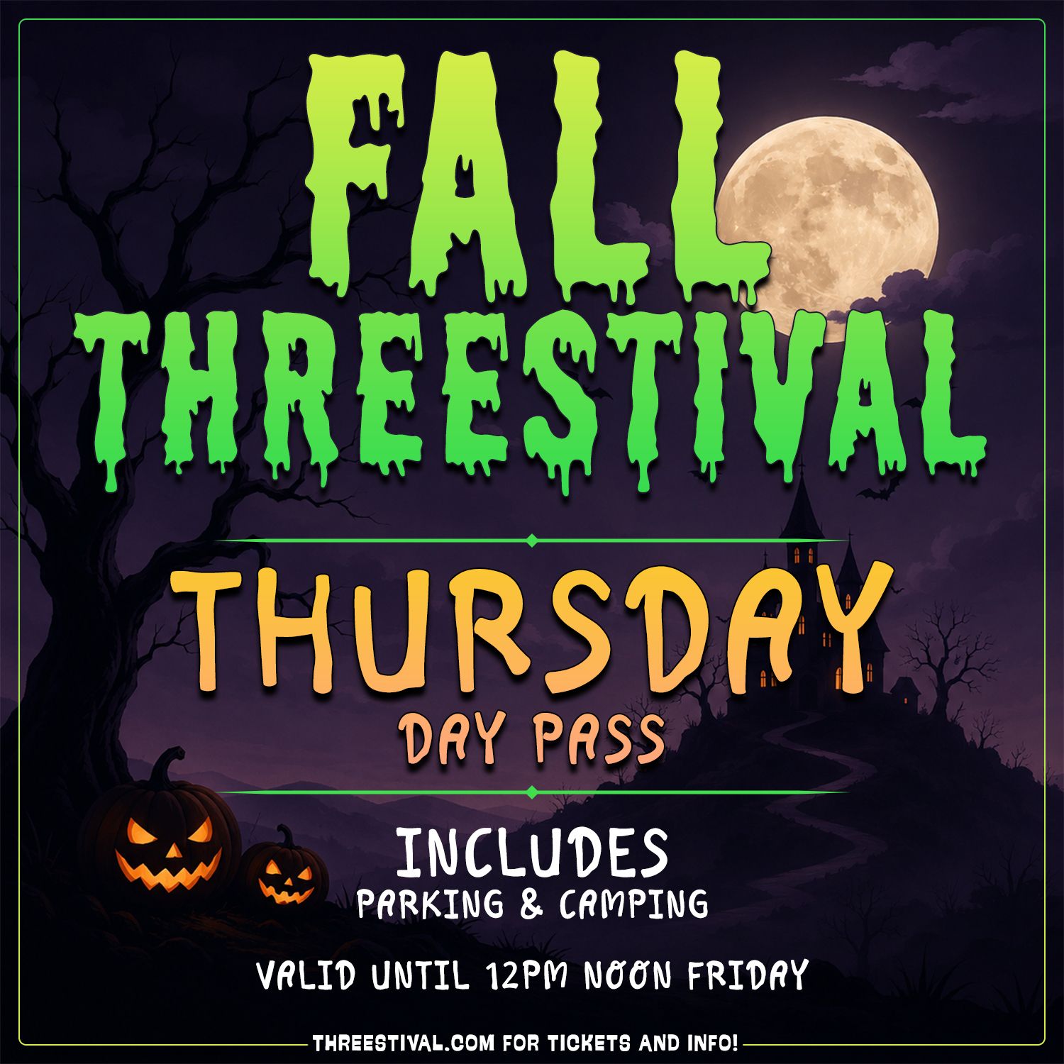 THURSDAY Day Pass (includes overnight stay!) - Fall Threestival 2026